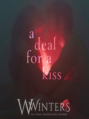cover image of A Deal For a Kiss
